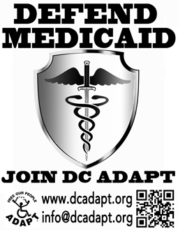 a poster of an shield with a winged caduceus with the motto, "Defend Medicaid?" info@adapt.org