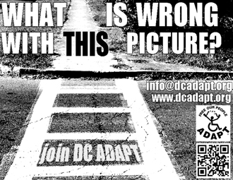 a poster of an uncut curb with the motto, "What is wrong with this picture?" info@adapt.org